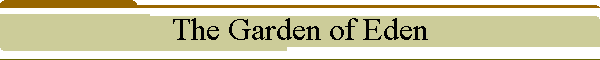 The Garden of Eden